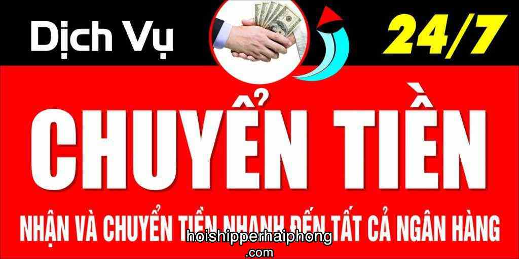 chuyen khoan ngoai gio hai phong - hoishipperhaiphong Chuyển khoản ngoài giờ ở Hải Phòng nên chọn đơn vị nào