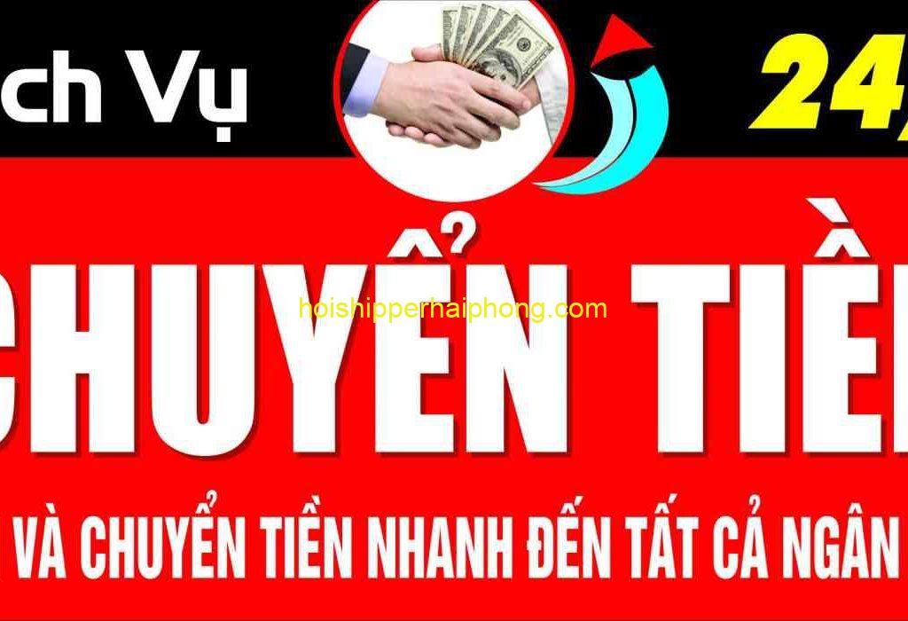 dich vu chuyen tien tai nha hai phong 4 - hoishipperhaiphong